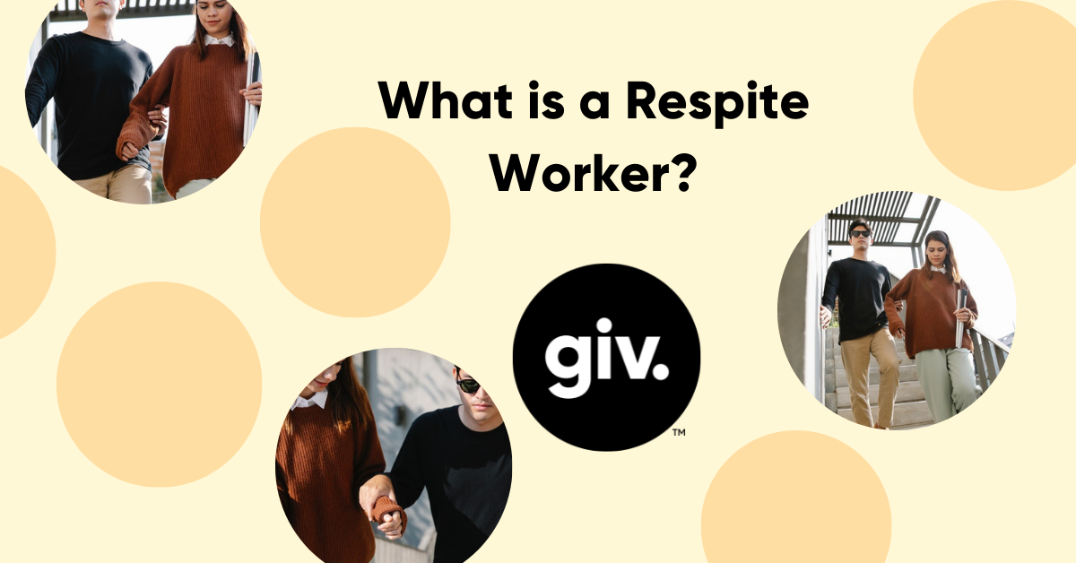 What is a Respite Worker?