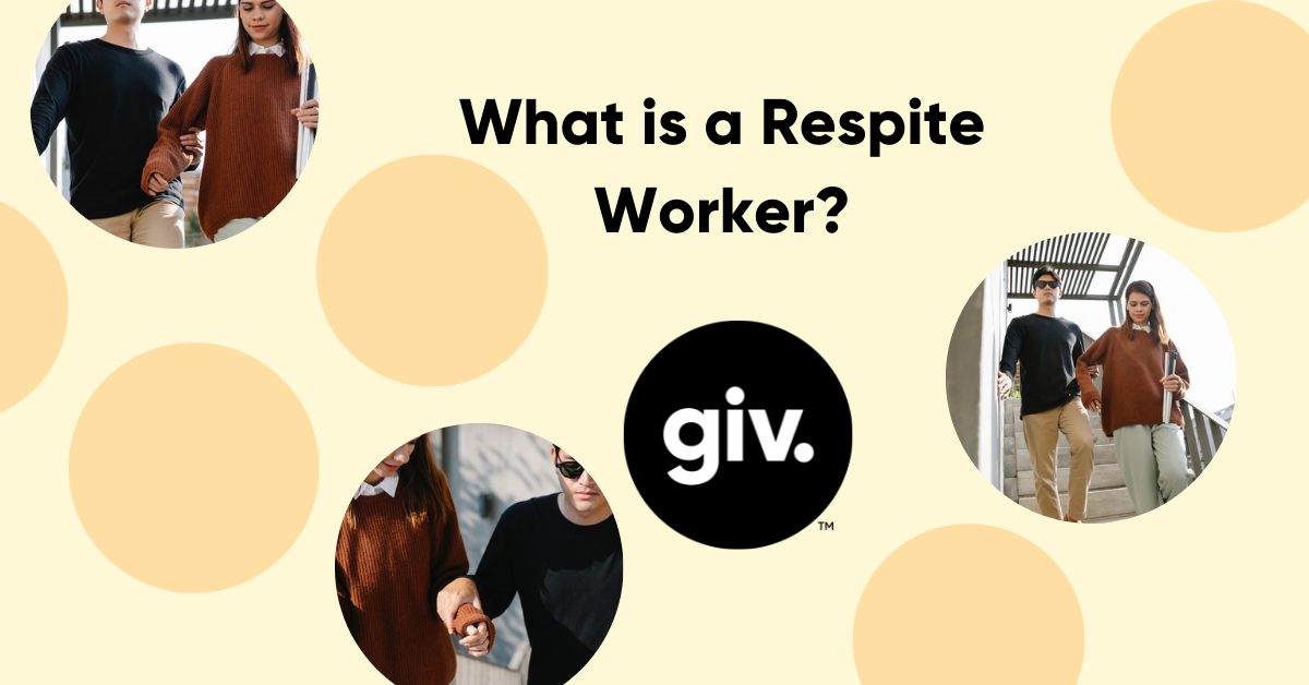 What Is A Respite Worker BLOG