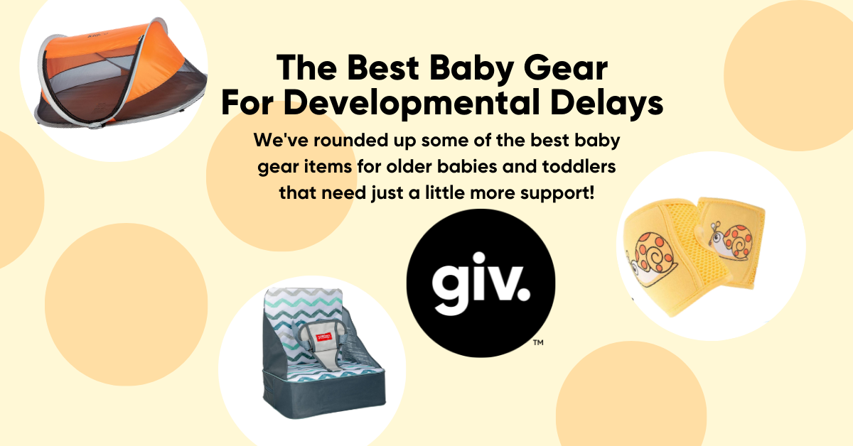 Baby Gear for Developmental Delays