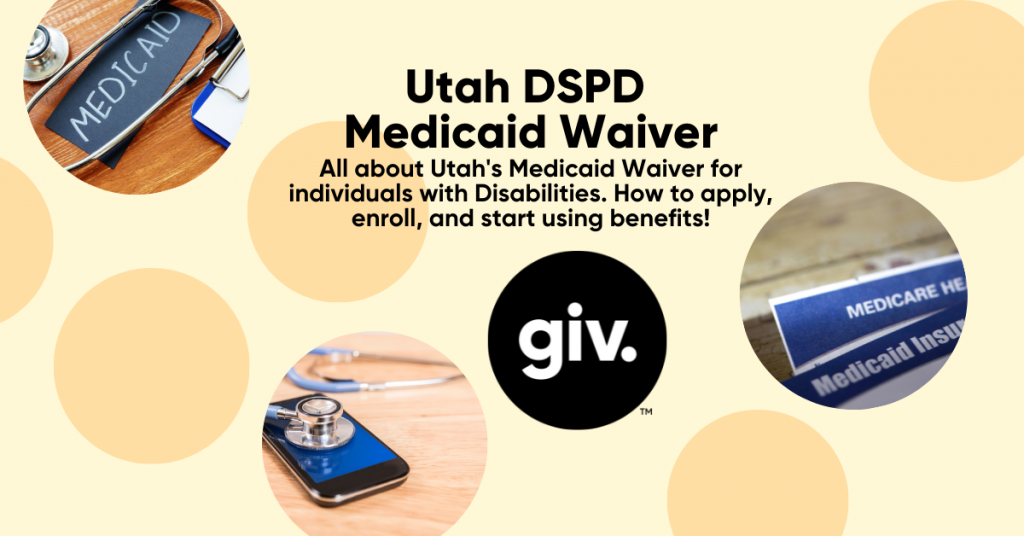 Utah DSPD Medicaid Waiver BLOG