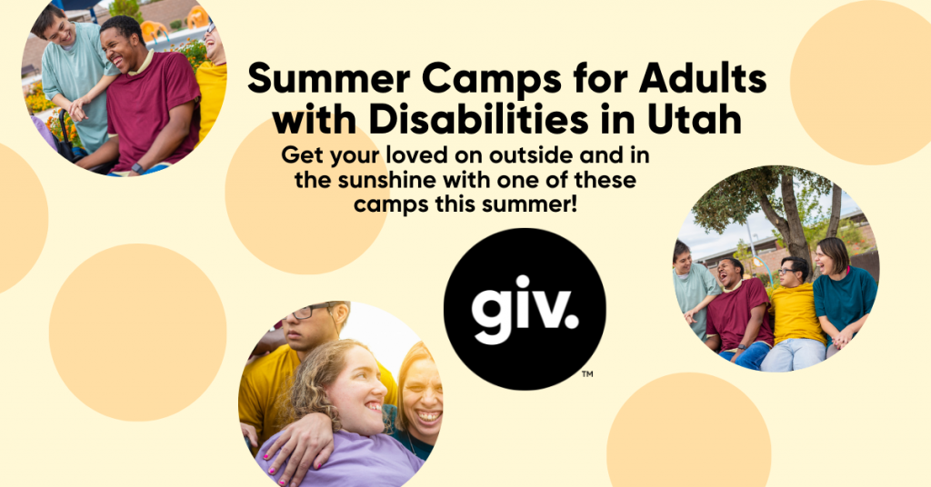 Summer Camp For Adults with Disabilities in Utah BLOG