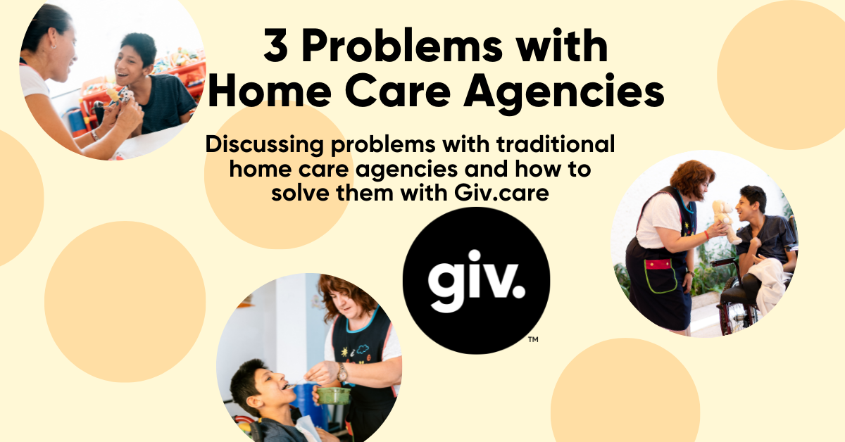 Problems with Home Care Agencies