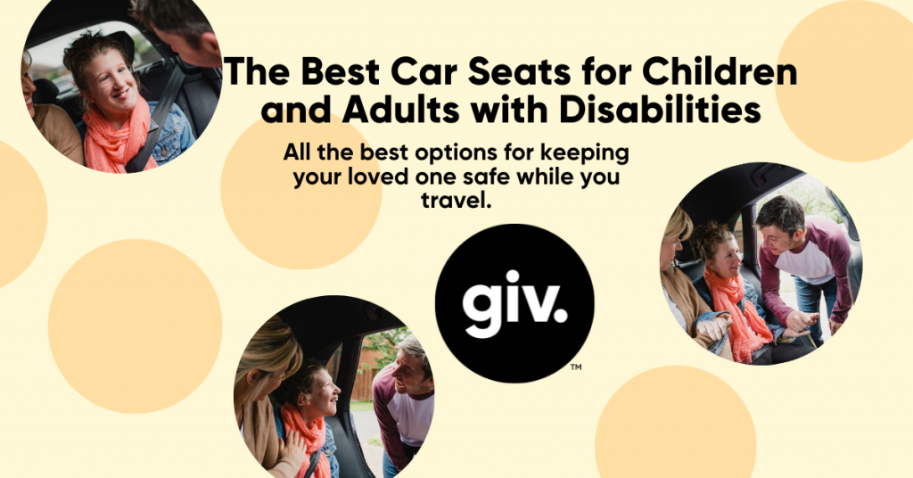 Car Seats for Children and Adults with Disabilities BLOG