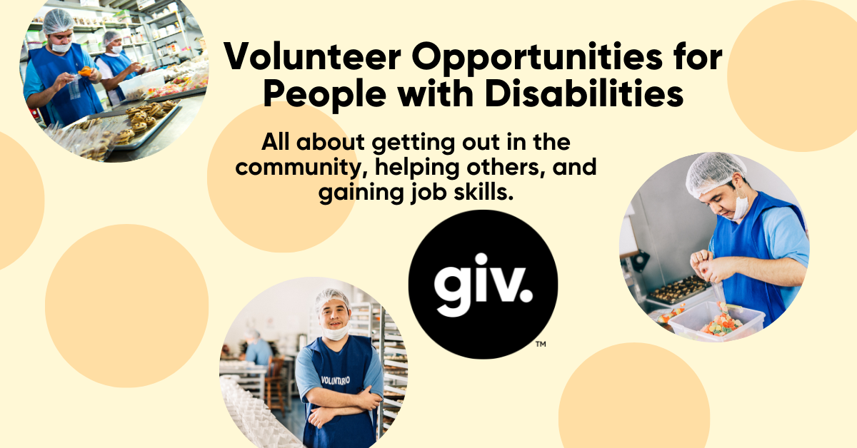 Volunteer Opportunities for People with Disabilities