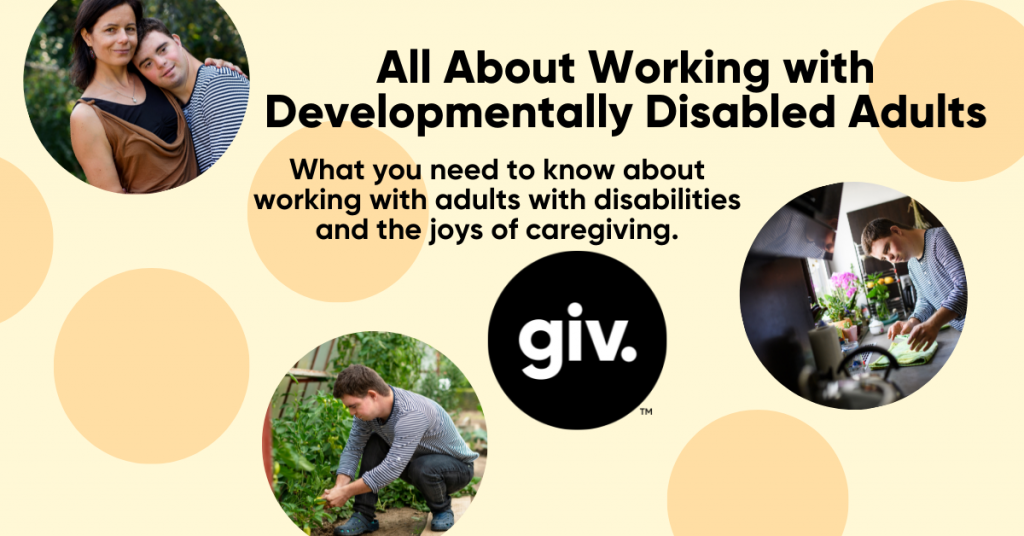 All About Working with Developmentally Disabled Adults BLOG
