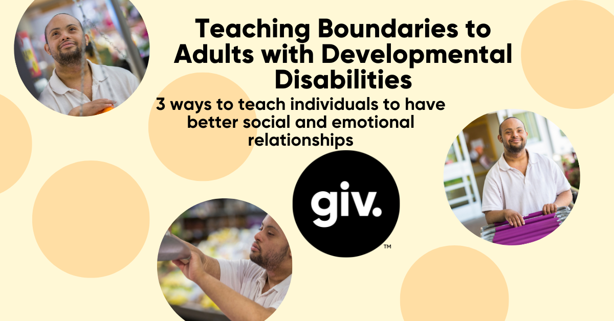 Teaching Boundaries to Adults with Developmental Disabilities