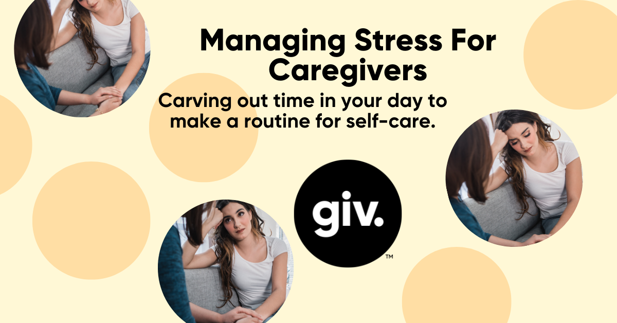 Managing Stress For Caregivers