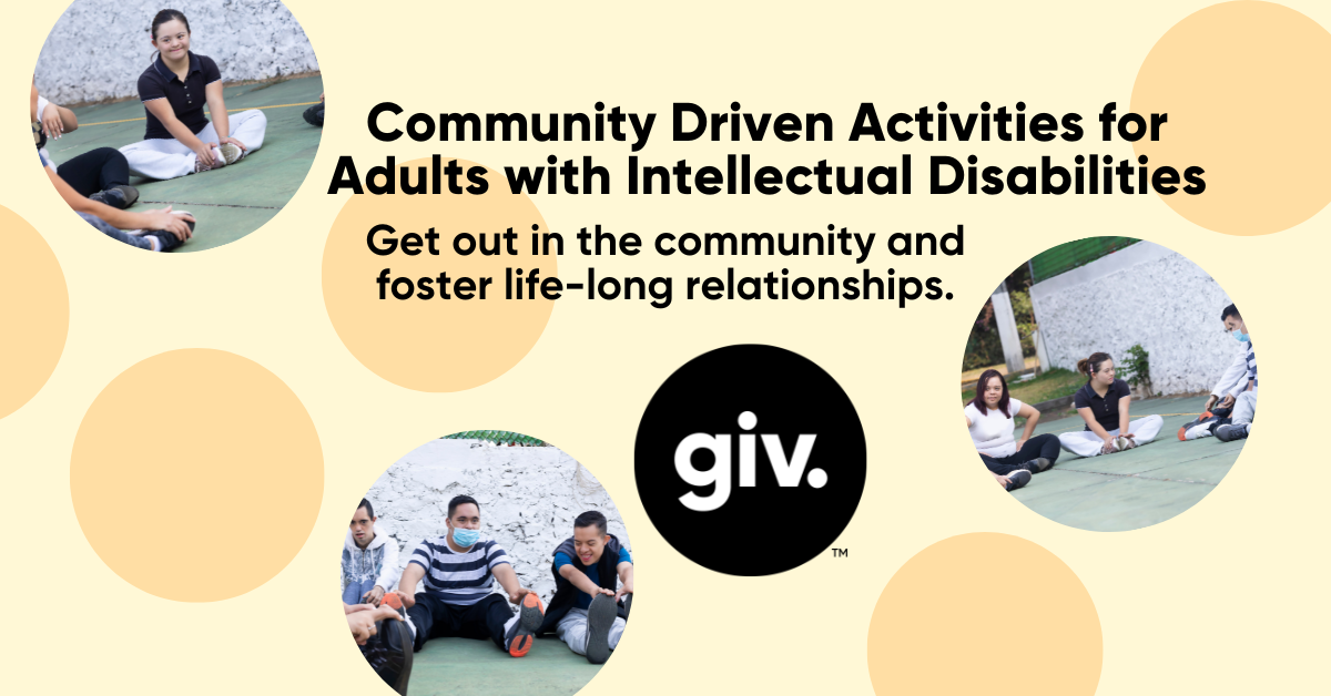 Community Driven Activities for Adults with Intellectual Disabilities