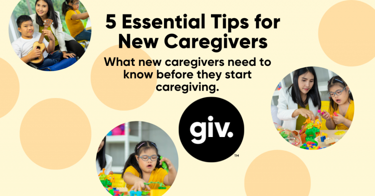 5 Essential Tips For New Caregivers - BLOG