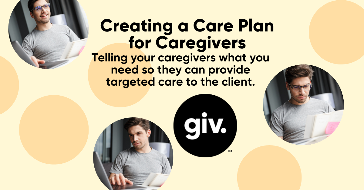 Creating a Care Plan for Caregivers