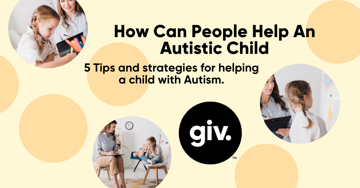 How Can People Help An Autistic Child 5 TIPS BLOG